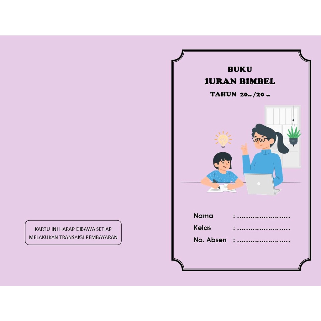 

BUKU PEMBAYARAN BIMBEL/BUKU IURAN BIMBEL