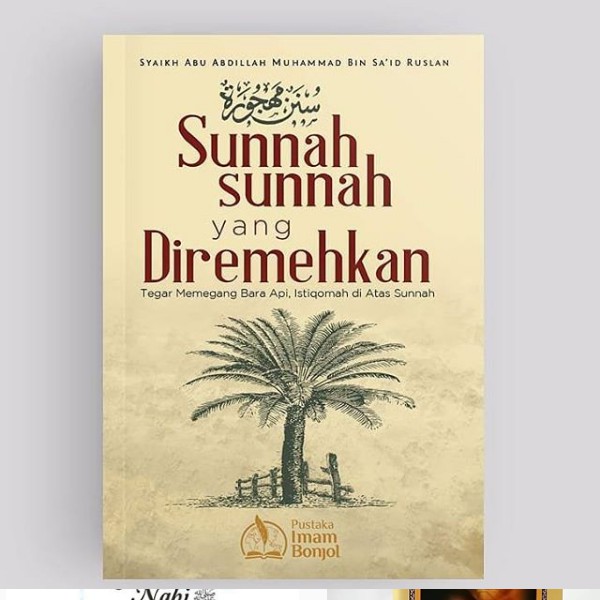 SUNNAH-SUNNAH YANG DIREMEHKAN