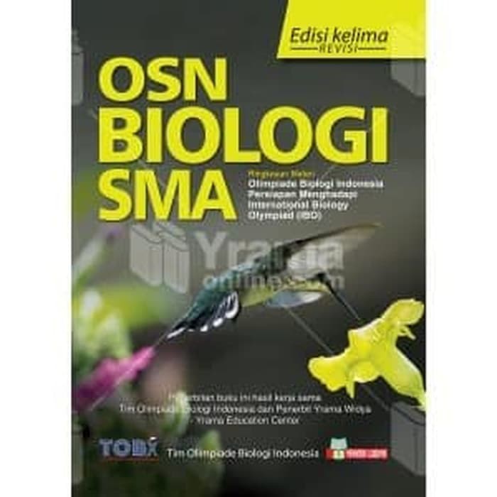BUKU OLIMPIADE (OSN) BIOLOGI SMA EDISI KELIMA REVISI - Yrama Widya