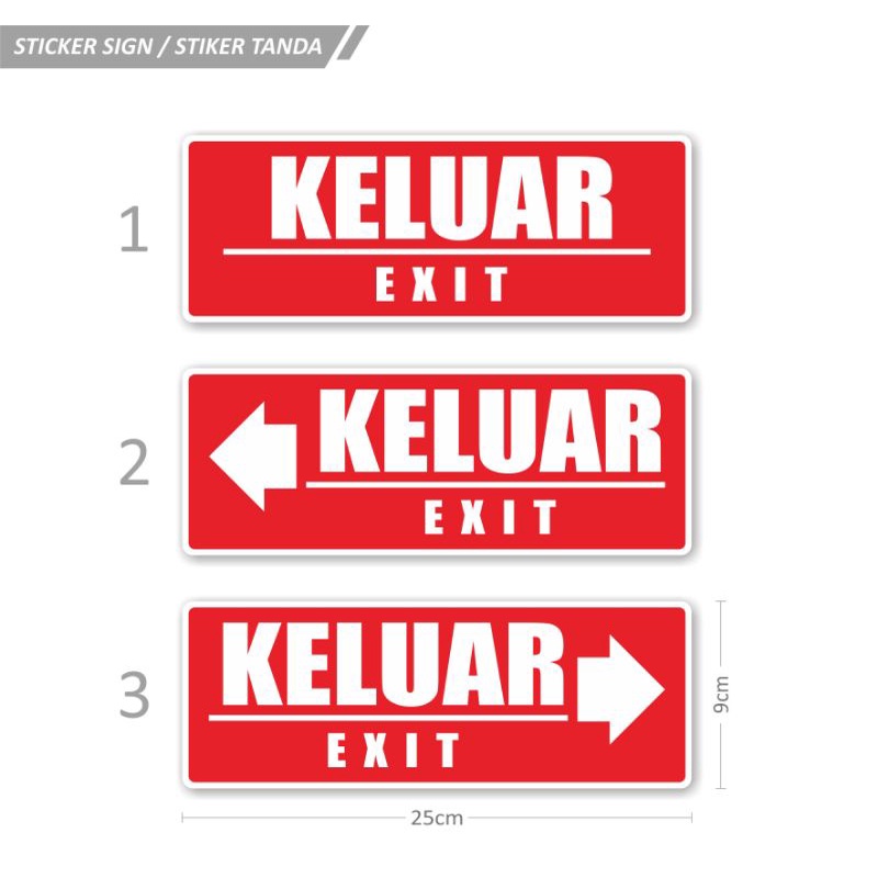 

STICKER TANDA SIGN PERINGATAN INFORMASI PETUNJUK KELUAR