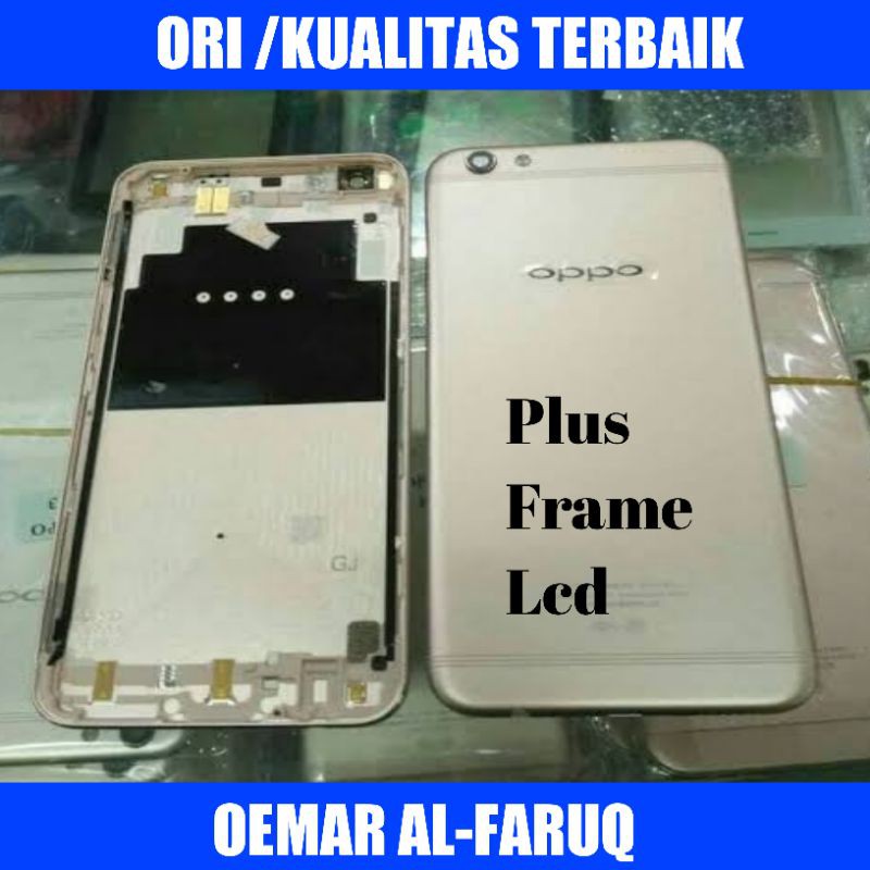 BACK DOOR BACKDOOR PLUS FRAME LCD CASSING KESSING HOUSING FULLSET OPPO F3  TERLARIS - OEMAR