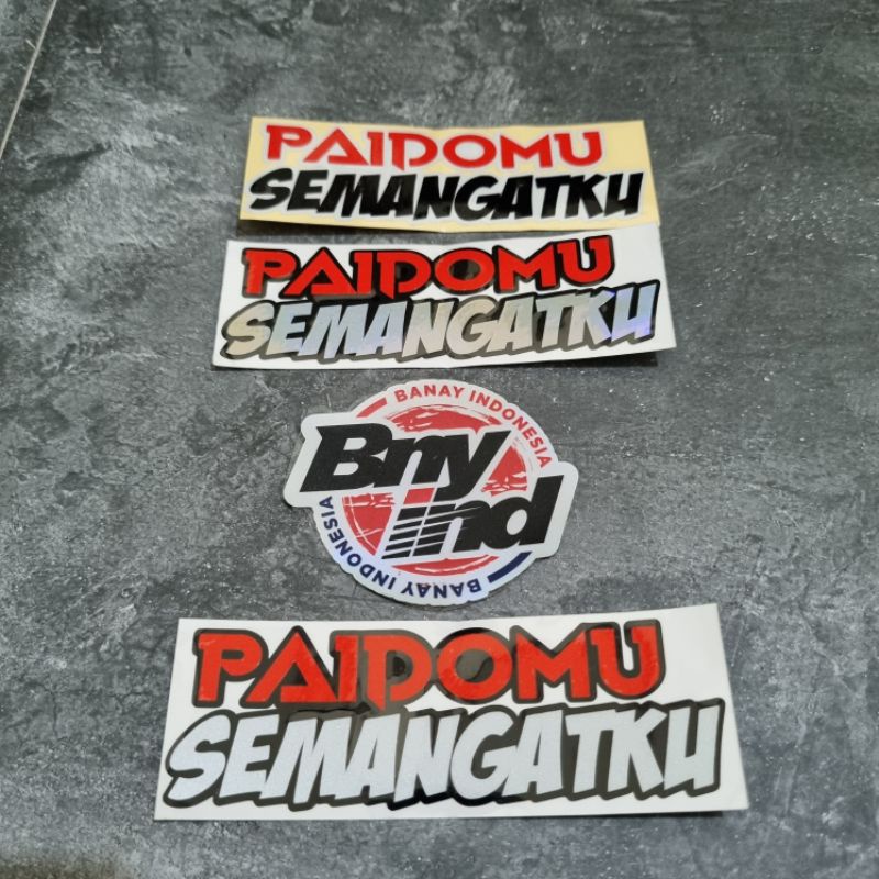 STICKER STIKER PAIDOMU SEMANGATKU CUTTING