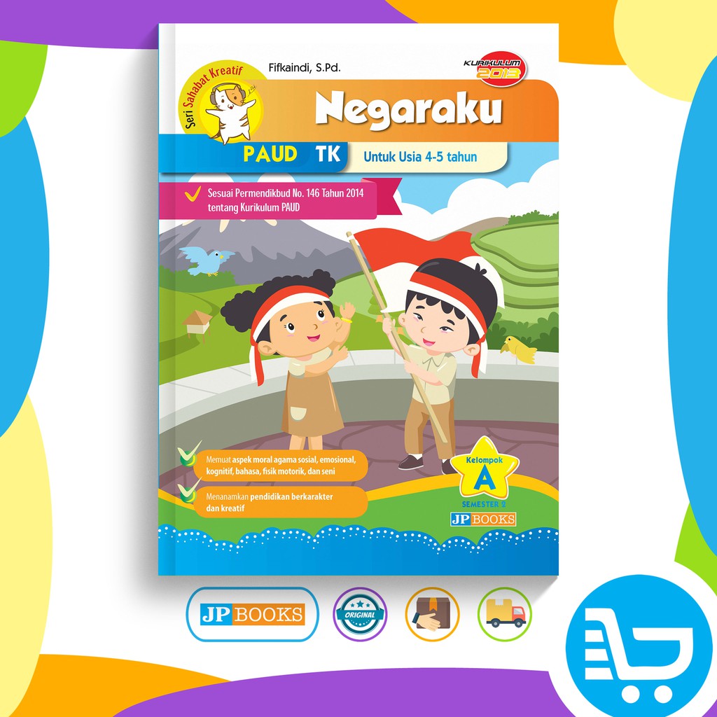 Buku PAUD TK Tematik K13 Kelompok A Tema Negaraku Shopee Indonesia