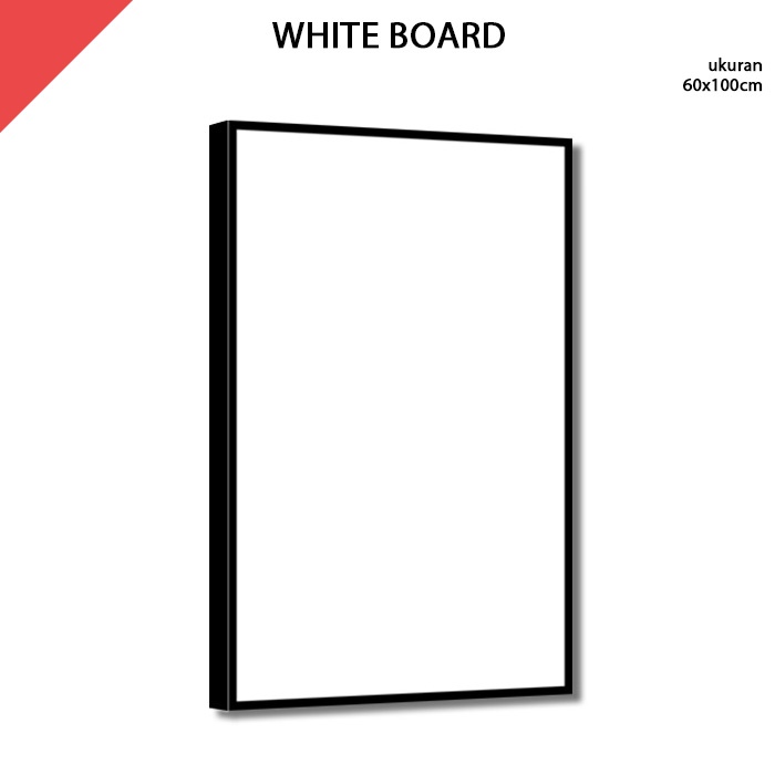 

Papan Tulis Putih White Board 60x100 cm