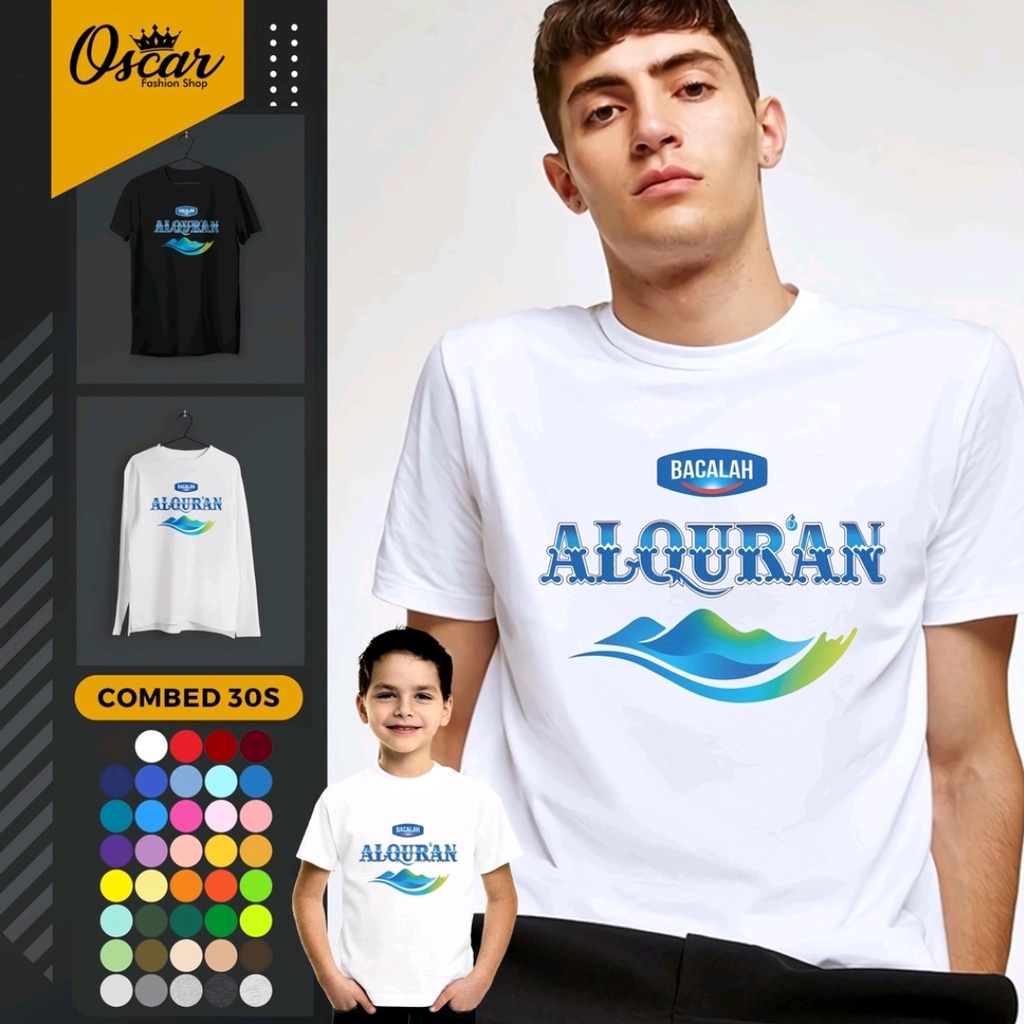OSCAR FS COD✔️ Dewasa S-XXL & Anak 1-10 Tahun Kaos BACALAH ALQURAN PLESETAN  | 30+ Warna Katun Combe