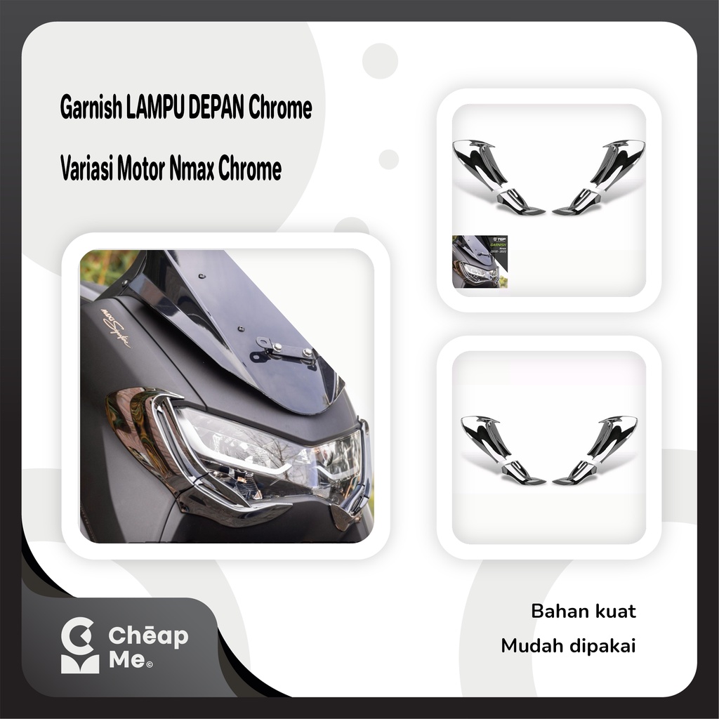 Garnish LAMPU DEPAN New Nmax 155 Aksesoris Variasi Motor Nmax Chrome / Lampu Depan Motor NMAX