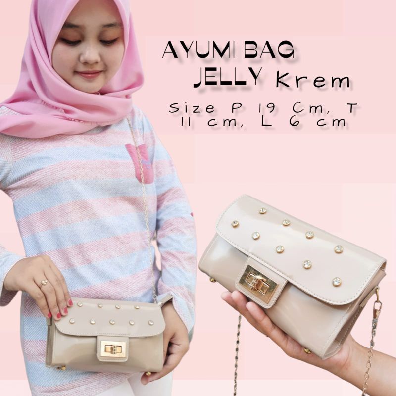 AYUMI BAG TAS AYUMI JELLY