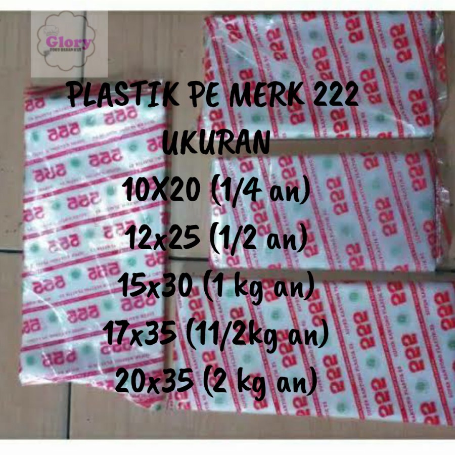 plastik pe 10x20 / pe 12x25 / pe 15x30/ pe 17x35 /pe 20×35 / merk 222