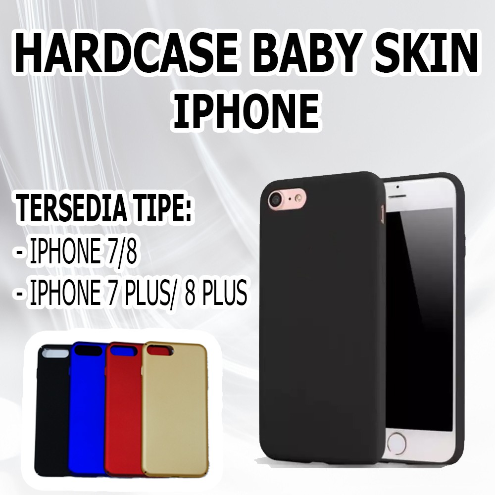 Baby Skin Hardcase Casing For Iphone 7 Iphone 7 PLUS 7+ iPhone 8 Iphone 8 PLUS 8+ Kesing CASING CASE