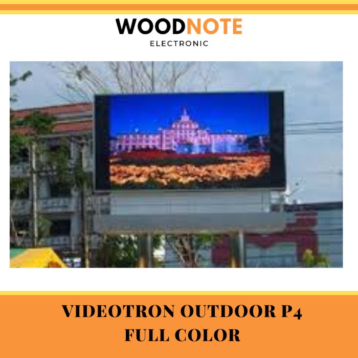 VIDEOTRON OUTDOOR P4 FULL COLOR