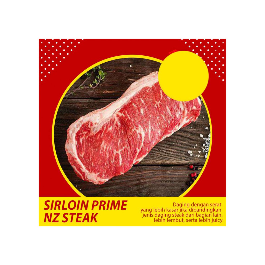 

SIRLOIN PRIME NEWZEALAND STEAK