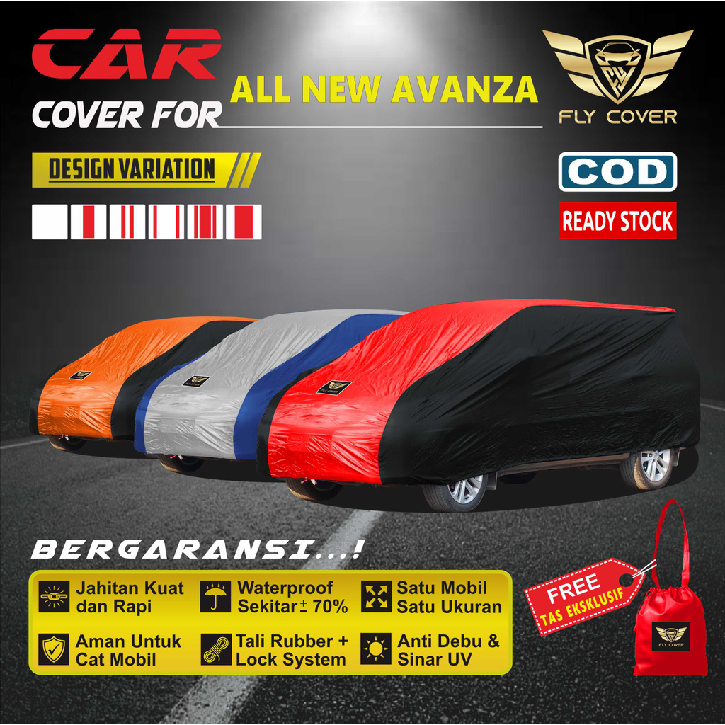 Bodi Cover Mobil ALL NEW AVANZA / Sarung Mobil Toyota AVANZA / Mantol Kerudung Mobil Warna Penutup