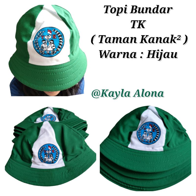 TOPI TK BUNDAR untuk PUTRI Warna : Hijau + Putih