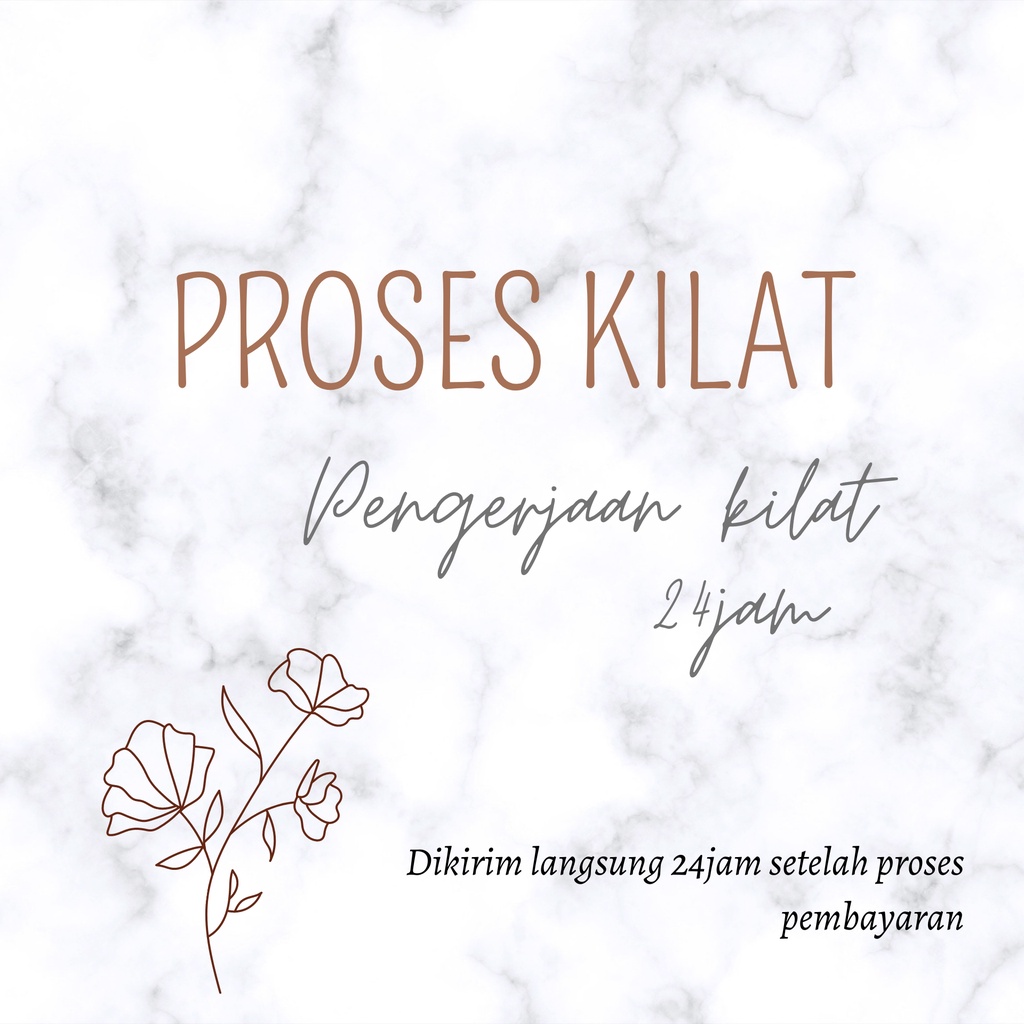 PROSES KILAT - PENGERJAAN 24JAM