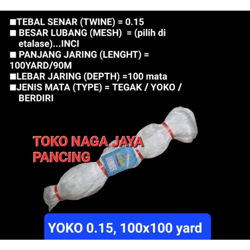 JARING IKAN YOKO 0.15, 100X100 YARD / JARING BURUNG / JARING TEGAK  / JARING BERDIRI