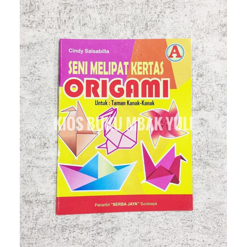 

SENI MELIPAT KERTAS ORIGAMI TK PAUD ANAK SERBA JAYA BISA COD