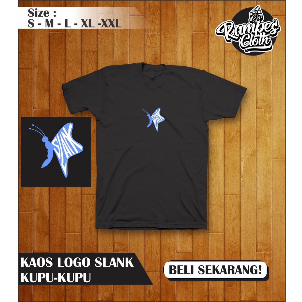Kaos Distro Logo Slank Kupu-kupu Biru Cotton Combed R9