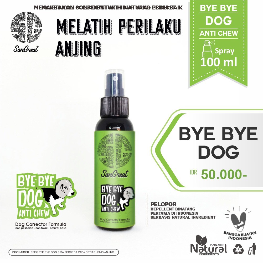 SanGreat Bye Bye Dog Bad Behaviour &amp; Anti Chew Spray 100 ml  Dog Repellent Anjing Aman Natural