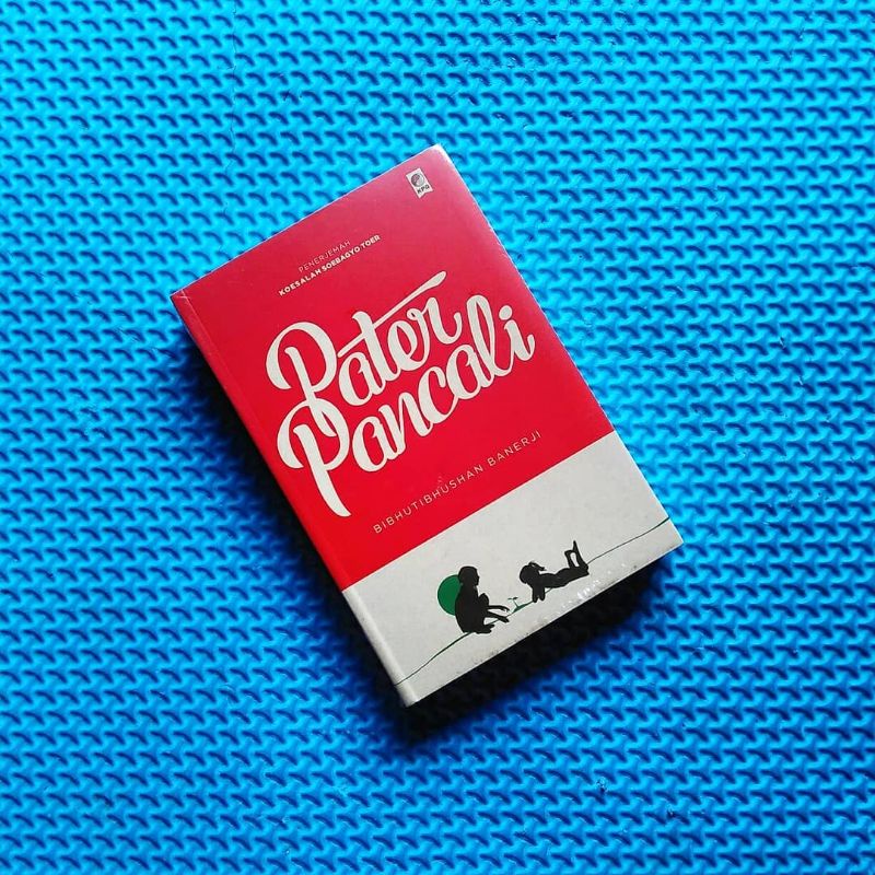 PATER PANCALI. Bibhutibhushan Banerji. Seri sastra KPG. novel