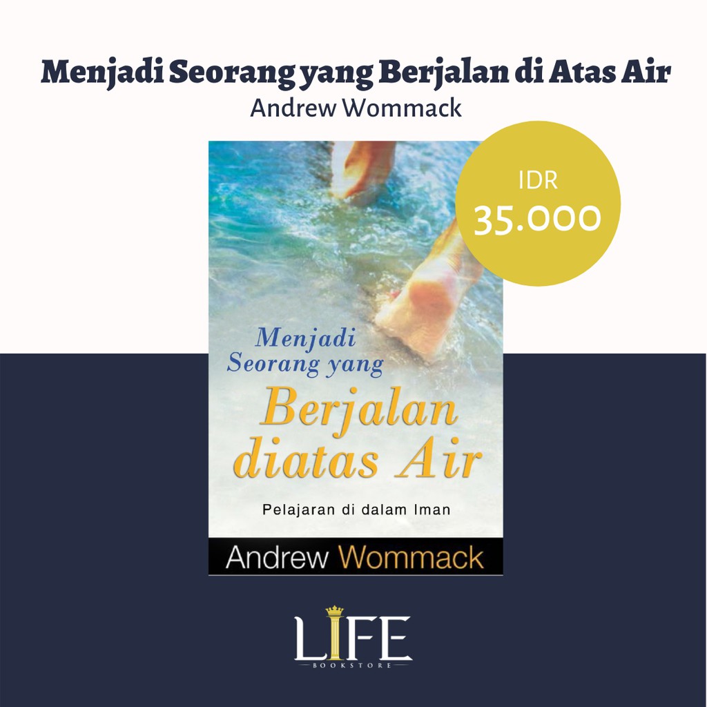 Menjadi Seorang Yang Berjalan Di Atas Air