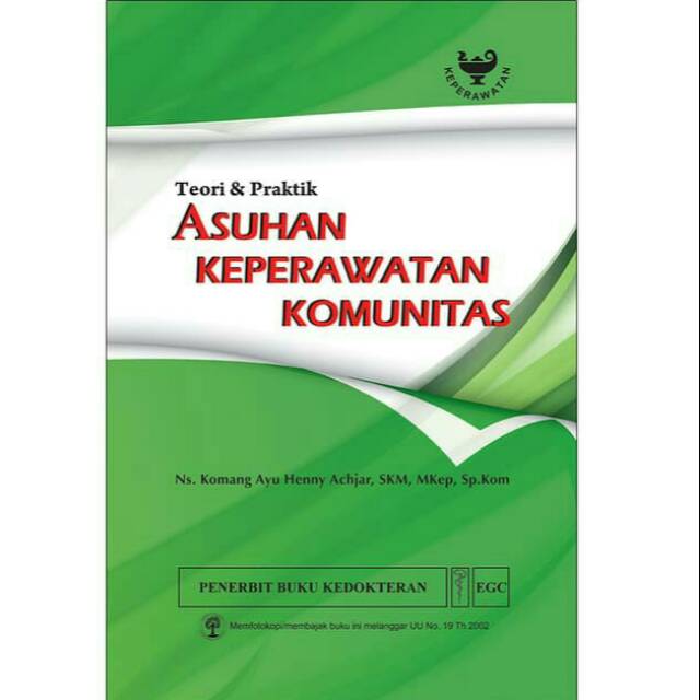 Asuhan Keperawatan Komunitas teori & Praktik