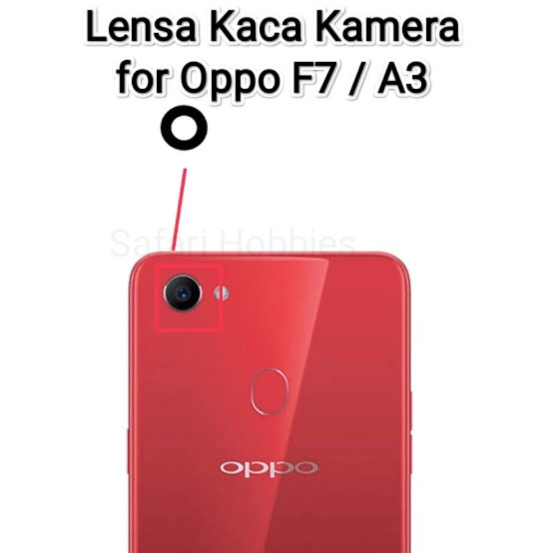 Lensa Kaca Kamera Oppo F7 / A3