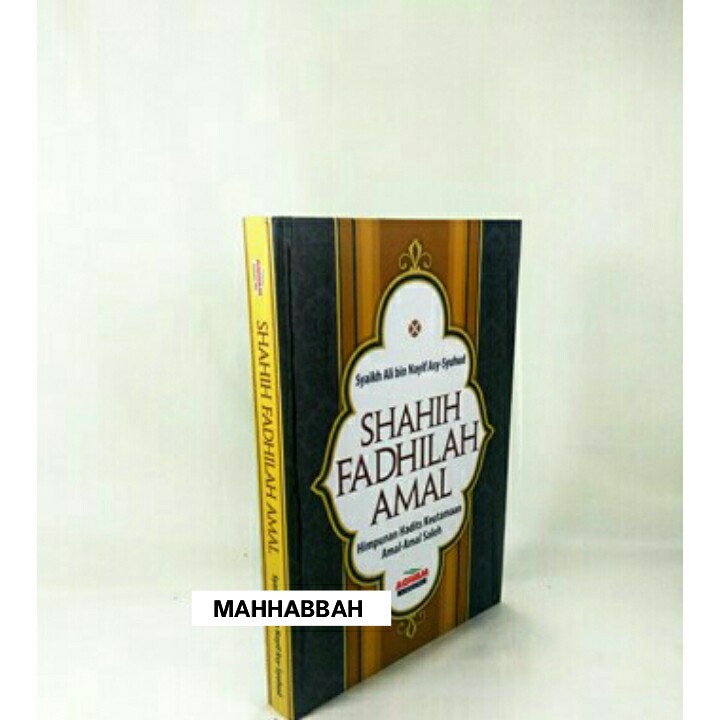 Original kitab Buku Shahih Fadhilah Amal Aqwam