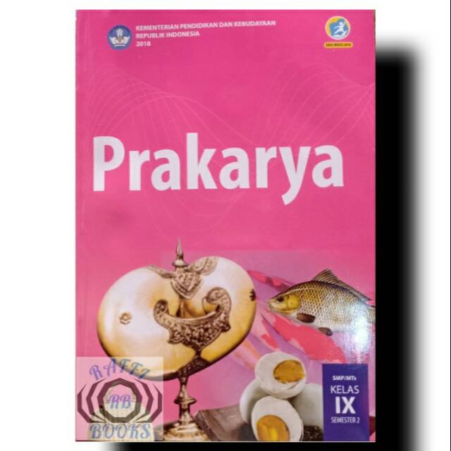 Buku Prakarya Semester 2 Kelas 9 Smp Kemendikbud Shopee Indonesia