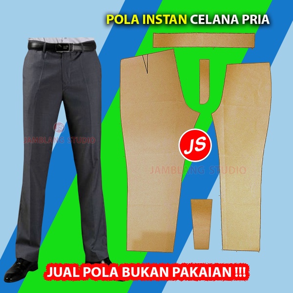 Pola Instan Celana Pria Panjang Dewasa [ Pola Baju Jamblang Studio ]