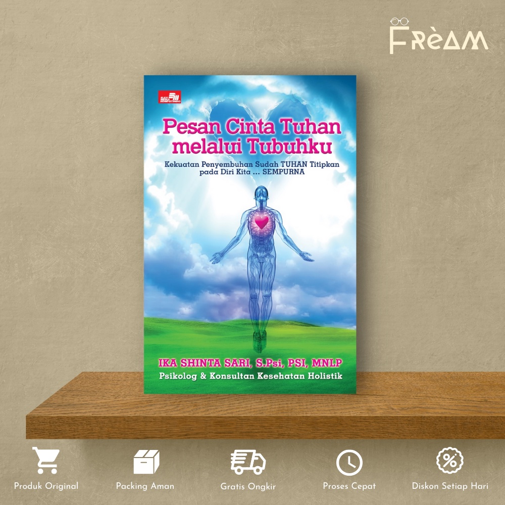 Buku Self Improvement Pesan Cinta Tuhan Melalui Tubuhku by Ika Shinta Sari, S.Psi, PSI, MNLP
