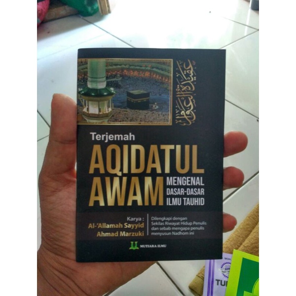 Buku Terjemah Kitab Nadhom Aqidatul Awam KECIL, Mutiara Ilmu, dasar ilmu tauhid akidah aqidah awwam