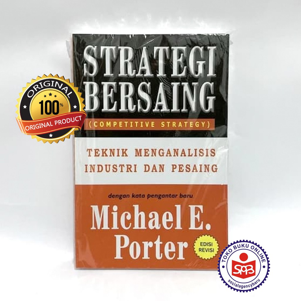 Jual Strategi Bersaing Competitive Strategy - Michael E. Porter ...