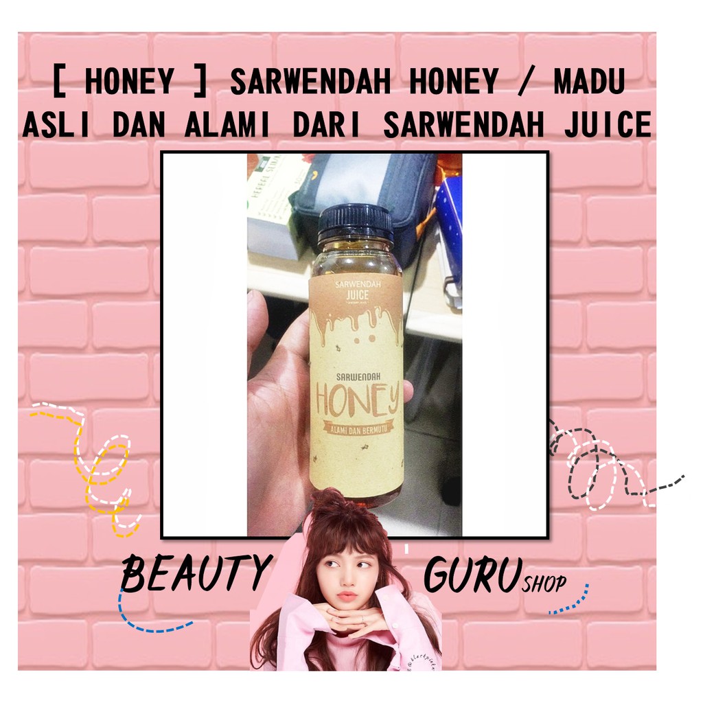 

[ HONEY ] SARWENDAH HONEY / MADU ASLI DAN ALAMI DARI SARWENDAH JUICE