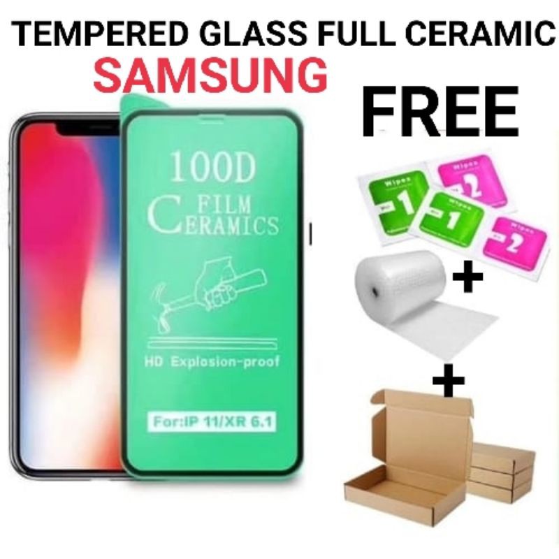 Tempered Glass Ceramic Full Samsung A10/A10s/M10s/A20/A20s/M20/A30/A30s/A50/A50s/A01/A02/A02s/M02/M02s/A03/A03s/A03 core/A11/M11/A12/M12/A21/M21/A22 4G/A22 5G/M22/A31/M31/A32 4G/A32 5G/M32/A51/A52/A52S 5G/A53/M33/M51/M52/M53/M62/A13/A23/A33 5G/A71/A72/A73