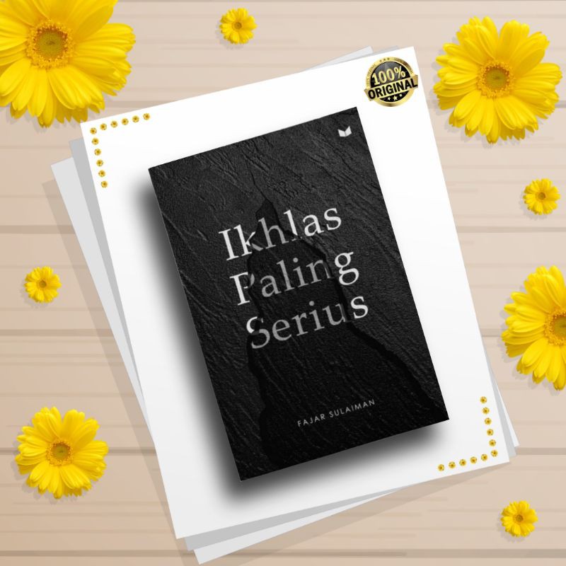 Buku Ikhlas Paling Serius - Farjar Sulaiman