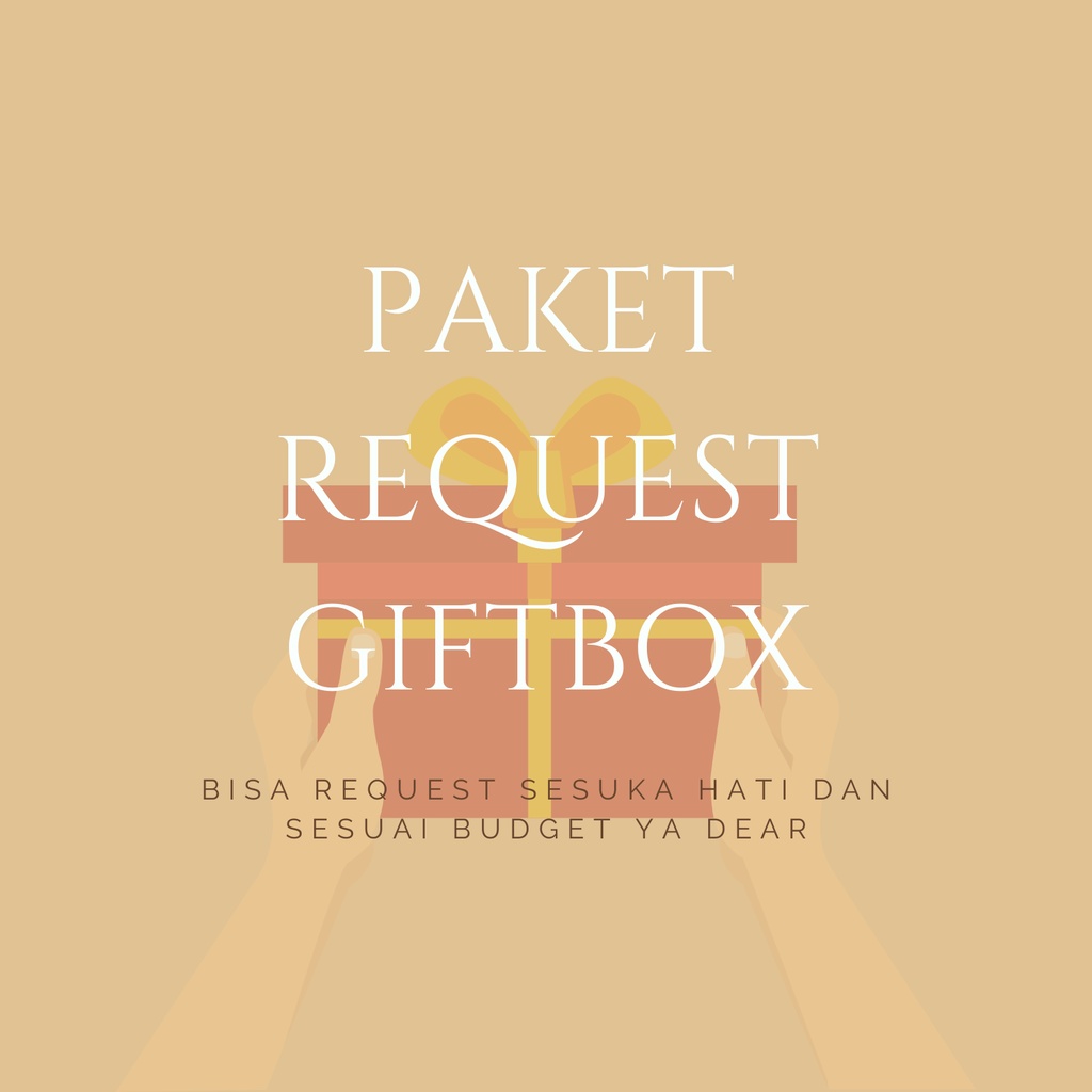 

GIFTBOX/HAMPERS TANAMAN-REQUEST SESUAI BUDGET