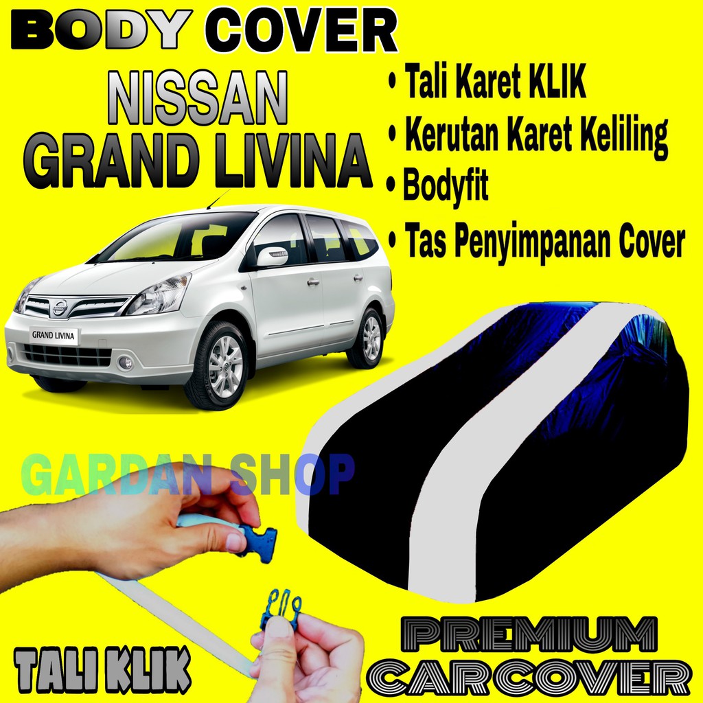 Body Cover GRAND LIVINA Sarung Strip SILVER Penutup Pelindung Selimut Bodi Mobil Livina PREMIUM