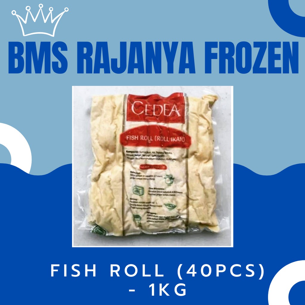 

CEDEA FISH ROLL (40 PCS) - 1 KG