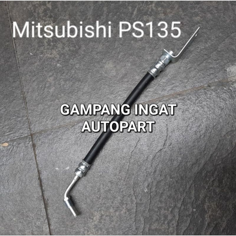 Selang Power Steering Panjang Hose Power Steering Long Mitsubishi PS135 PS 135