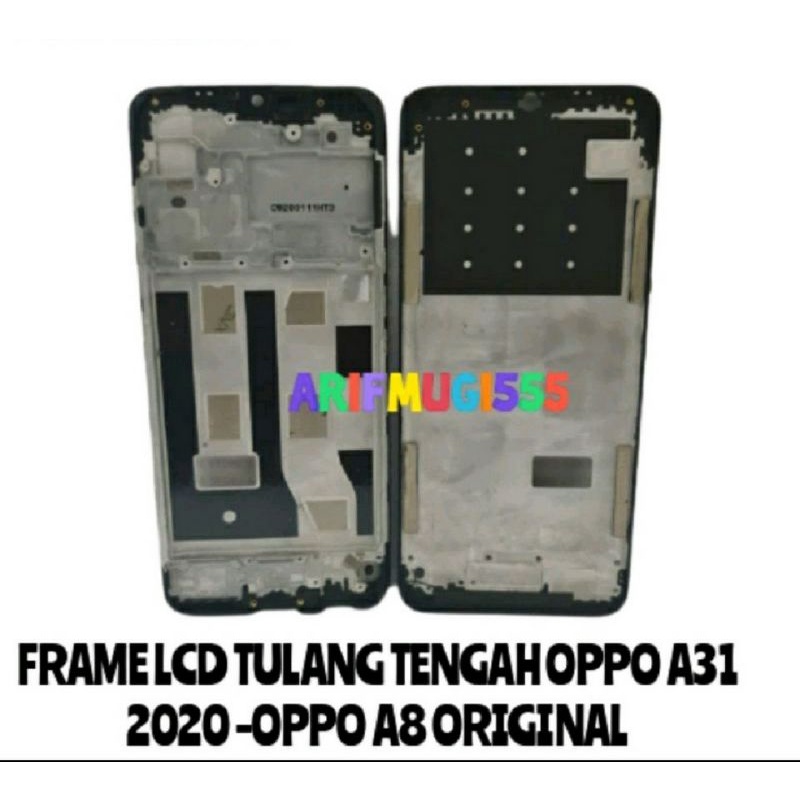 FRAME LCD TATAKAN LCD TULANG LCD OPPO A31 2020 OPPO A8 ORIGINAL