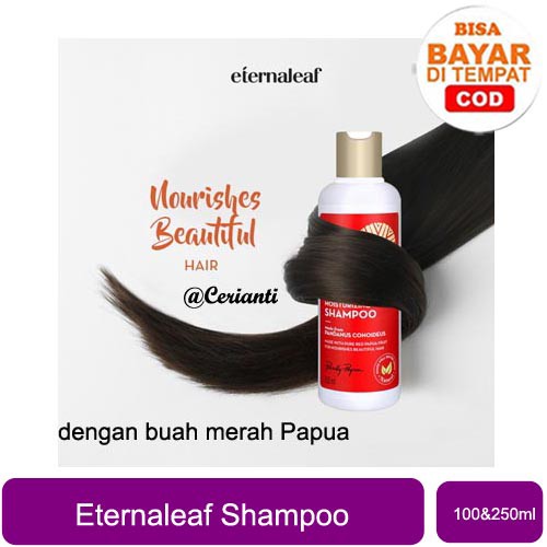 ETERNALEAF MOISTURIZING SHAMPOO RAMBUT 100 &amp; 250 ML DENGAN BUAH MERAH PAPUA