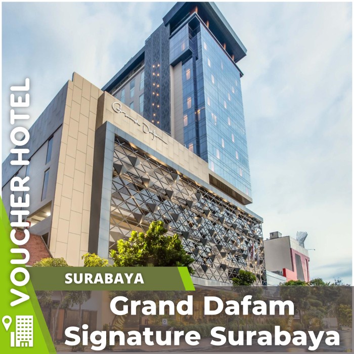 Grand Dafam Signature Surabaya  Voucher Hotel Murah
