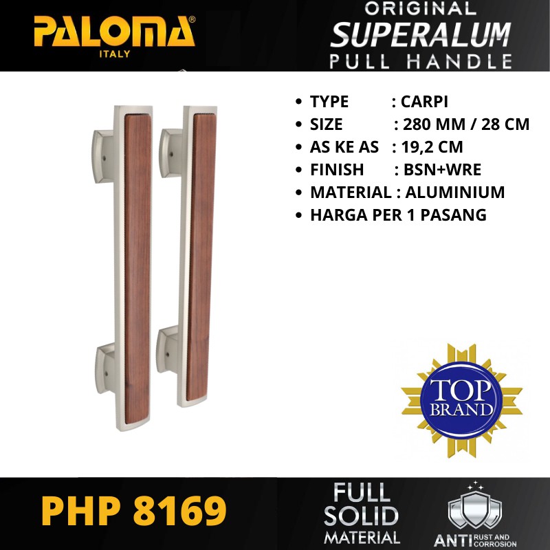 PALOMA PHP 8169 TARIKAN GAGANG PINTU PULL HANDLE SUPERALUM CARPI 280 MM BSN+WRE PANJANG 28 CM