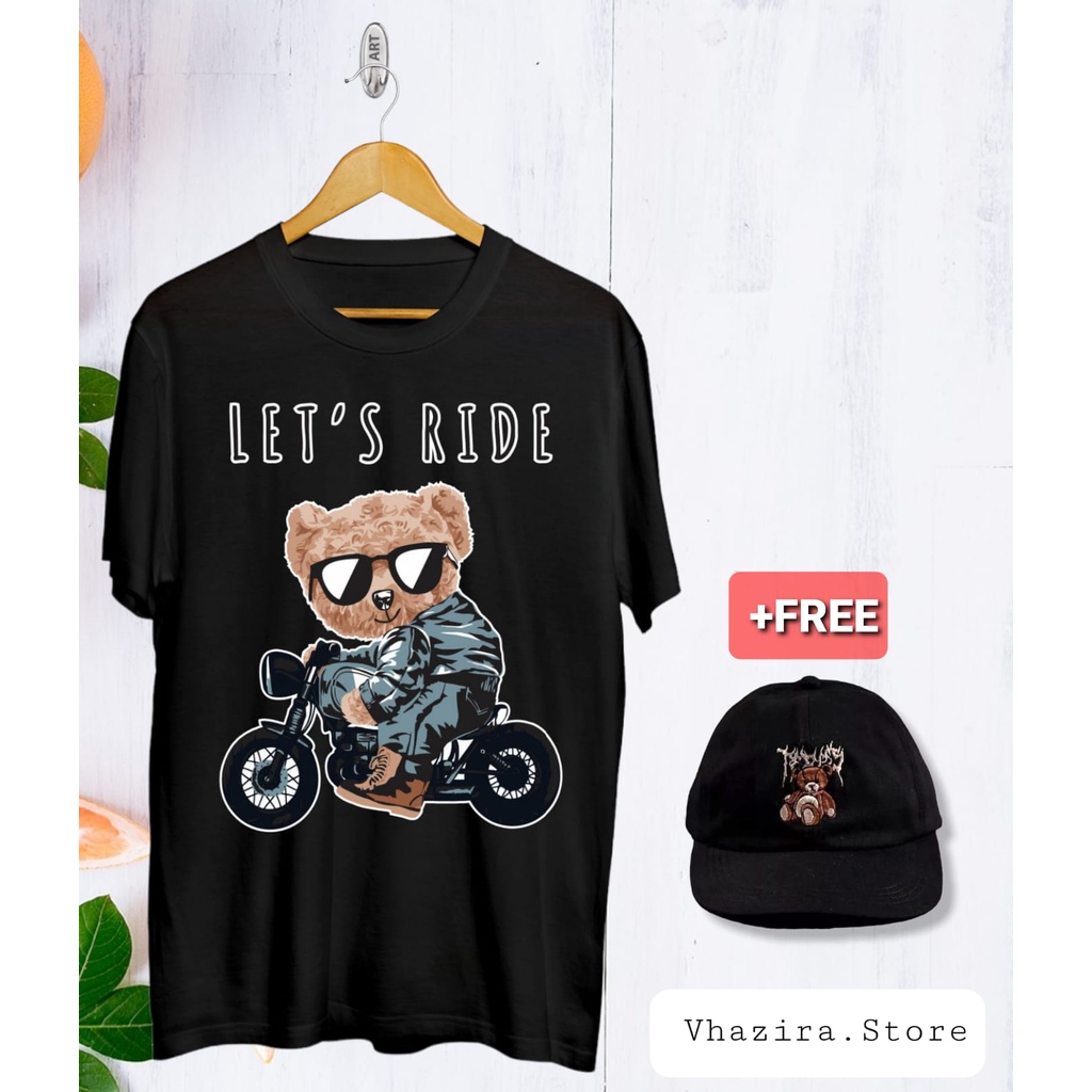 GRATIS TOPI KAOS OVERSIZE BAJU DISTRO TEDY BEAR LET'S RIDE PRIA DAN WANITA