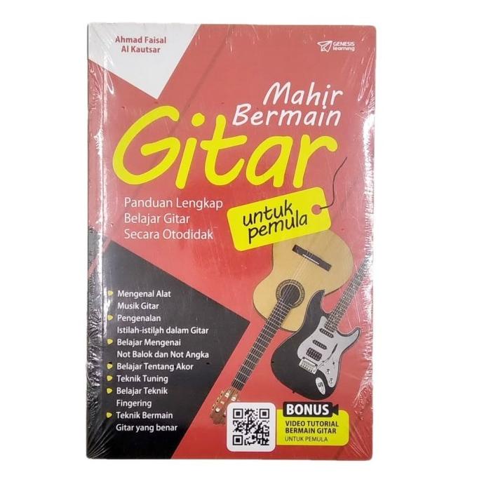 

Buku Mahir Bermain Gitar untuk Pemula . Ahmad Faisal Al Kautsar