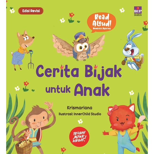 CERITA BIJAK UNTUK ANAK ED. REVISI KARYA KRISMARIANA