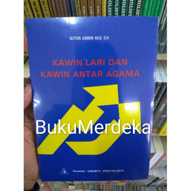 

Buku kawin lari dan kawin antar agama - Sution usman adji