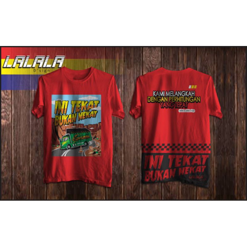 kaos Truk kaos trek kaos truck kaos tru ini tekat bukan nekat