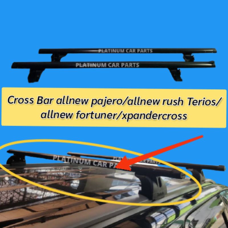 cross bar allnew pajero allnew fortuner allnew rush terios expander cross