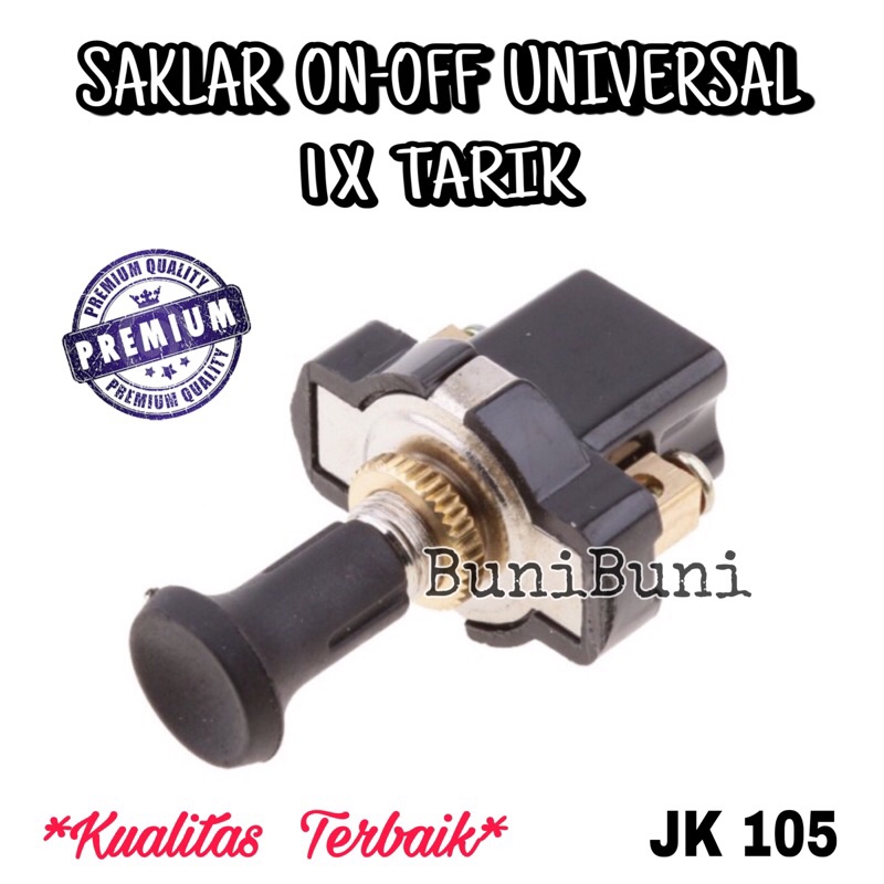 Saklar Lampu - Switch On Off Untuk Lampu Mobil Motor Tipe JK105 1x Tarik Universal